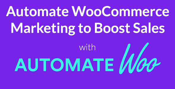 [Download Free] AutomateWoo v3.7.0 – Marketing Automation for WooCommerce