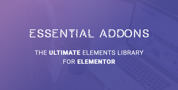 Download Free Essential Addons for Elementor v2.8.1