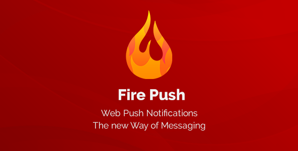 Download Free Fire Push v1.0.5 – WordPress Push Notifications Plugin