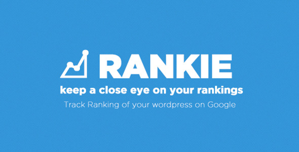 Download Free Rankie v1.6.3 – WordPress Rank Tracker Plugin