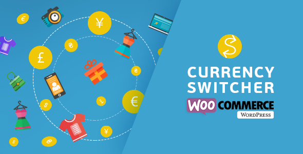 Download Free WooCommerce Currency Switcher v2.2.6