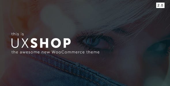 Download Free UX Shop v2.0.1 – Responsive WooCommerce theme