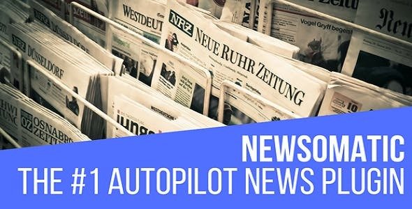 Download Free Newsomatic v2.3.8 – Automatic News Post Generator