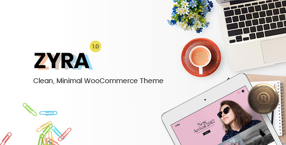 Download Free Zyra v1.1.2 – Clean, Minimal WooCommerce Theme